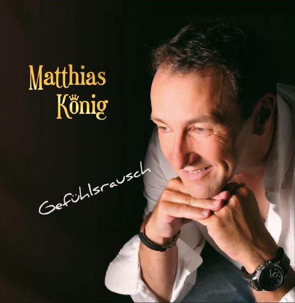 Matthias König - CD - Gefühlsrausch
